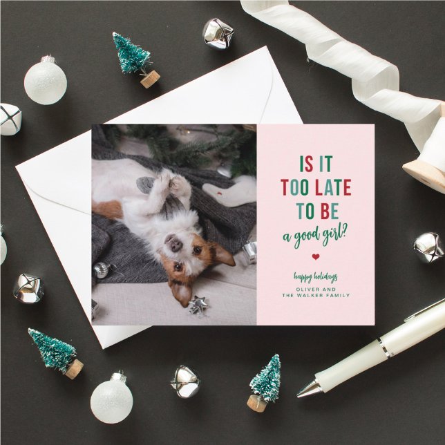 A Good Girl Funny Pet Holiday Photo Card (dog owner Christmas cards with funny sayings)