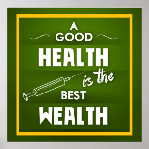 A Good Health is the Best Wealth Poster