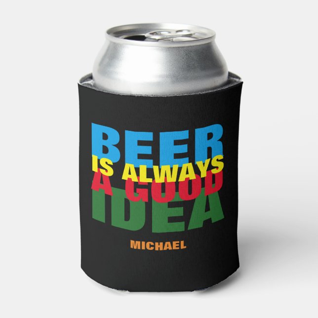 a good idea, beer can cooler (Can Front)