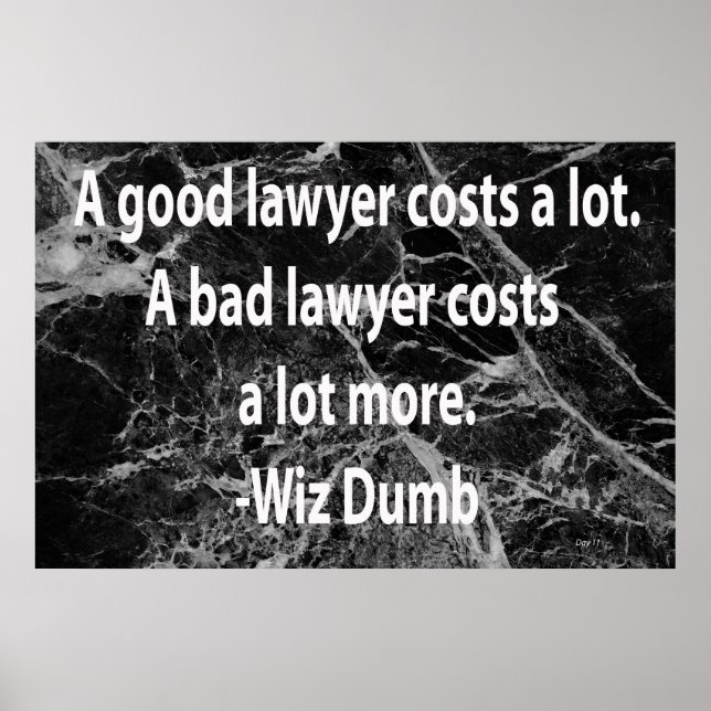 A Good Lawyer Costs Poster (Front)