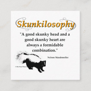 A good skunky head and a good skunky heart enclosure card