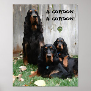 A GORDON! A GORDON! Gordon Setter Painting Poster