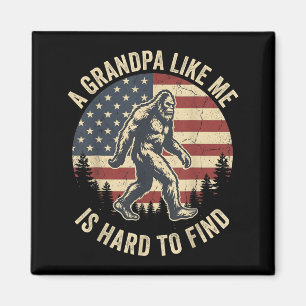 A Grandpa Like Is Hard To Find Bigfoot Dad Fathers Magnet