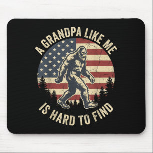 A Grandpa Like Is Hard To Find Bigfoot Dad Fathers Mouse Mat