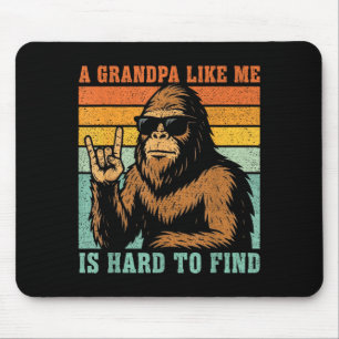 A grandpa like is hard to find bigfoot dad fathers mouse mat