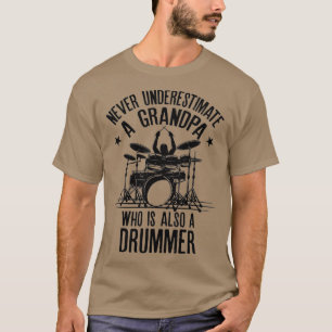 A Grandpa Who Is Also A Drummer Funny Quote For T-Shirt