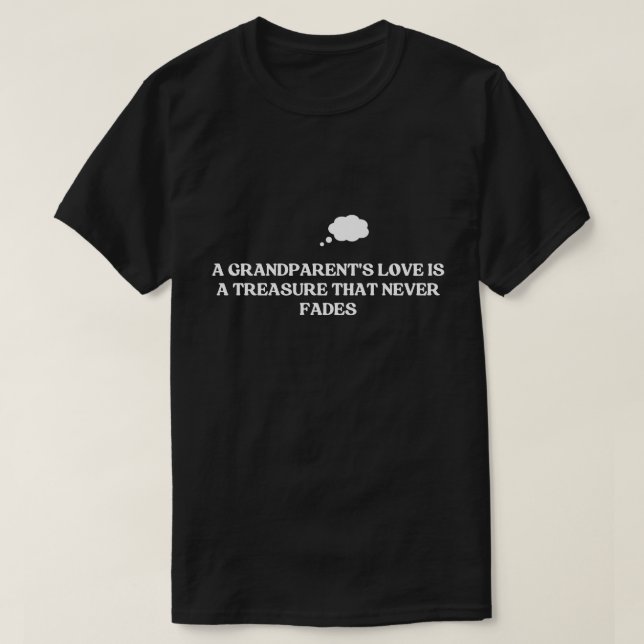 A Grandparent's Love is Forever - Grandparents Day T-Shirt (Design Front)