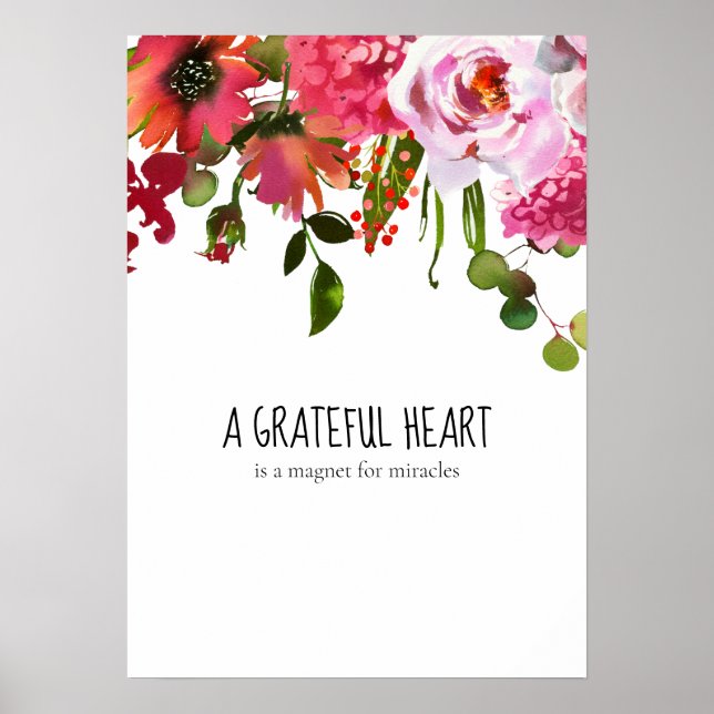A Grateful Heart Inspirational Floral Poster (Front)