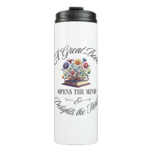 A Great Book Delights Floral  Thermal Tumbler