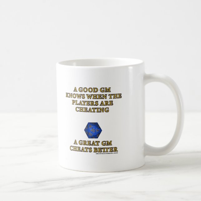A Great DM Cheats Better Coffee Mug (Right)