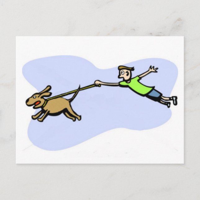 A great dog design of dog pulling owner. postcard (Front)