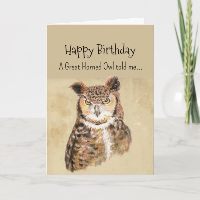 A Great Horned Owl Personality Birthday Fun Bird Card (Front)