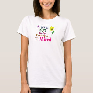 A Great Mum Gets Promoted To Mimi Grandma T-Shirt