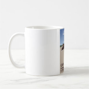 A Great Place to Wreck A Ship! - Cape Hatteras Nat Coffee Mug