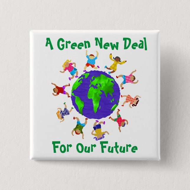 A Green New Deal For Our Future 15 Cm Square Badge (Front)