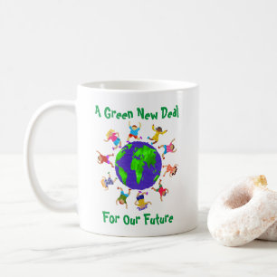 A Green New Deal For Our Future Coffee Mug
