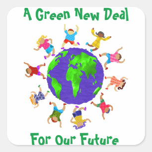 A Green New Deal For Our Future Square Sticker
