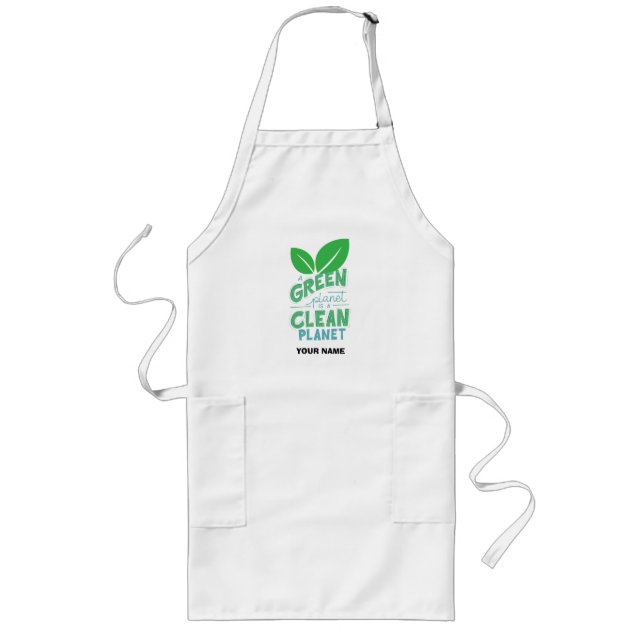 A Green Planet is Clean Planet ,CLIMATE CHANGE Long Apron (Front)