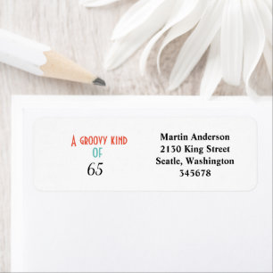 A groovy kind of 65 return address
