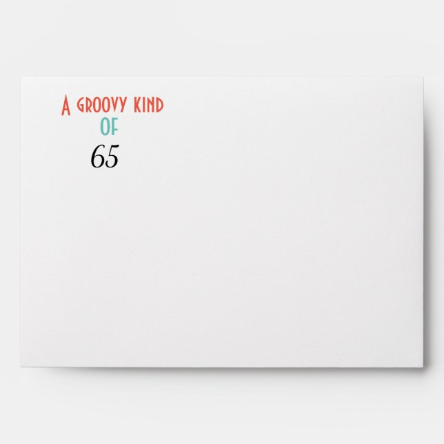 A groovy kind of 65 return address envelope (Front)
