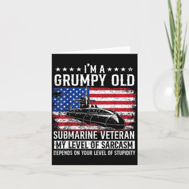 A Grumpy Old Submarine Veteran Flag USA Submariner Card (Front)