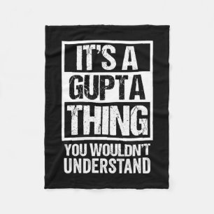 A gupta thing wouldn't understand surname name fleece blanket