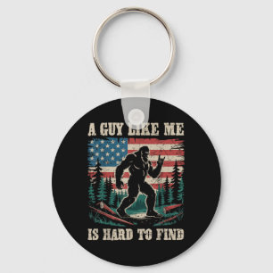 A Guy Like is Hard to Find Bigfoot Funny Hiking Key Ring