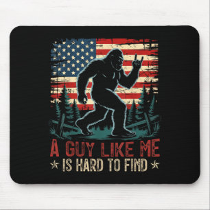 A Guy Like is Hard to Find Bigfoot Funny Hiking Mouse Mat