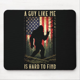 A Guy Like is Hard to Find Bigfoot Funny Hiking Mouse Mat