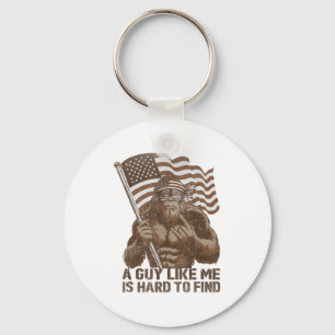 A Guy Like Me Is Hard To Find Bigfoot Usa American Key Ring