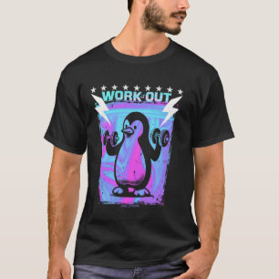 A GYM PENGUIN - WORKOUT EXERCISE FUN VIBES T-Shirt