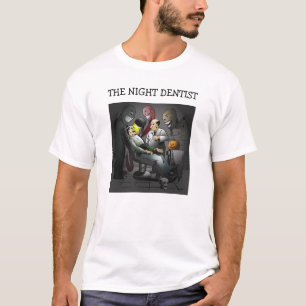 A Halloween Night at the Dentist T-shirt