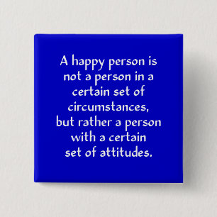 A happy person is not a person in a certain set of 15 cm square badge