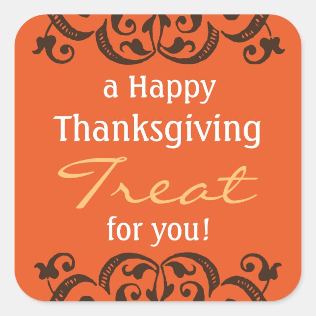 a Happy Thanksgiving Treat v2 Square Sticker (Front)