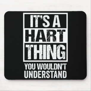 A hart thing wouldn't understand surname last name mouse mat