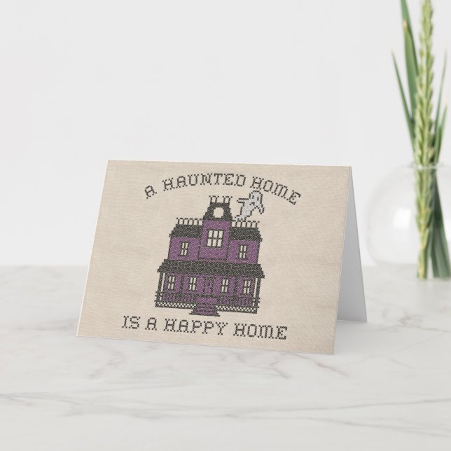 A Haunted Home is a Happy Home Cross Stich Card (Front)