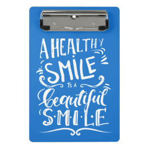 A Healthy Smile Is A Beautiful Smile Mini Clipboard