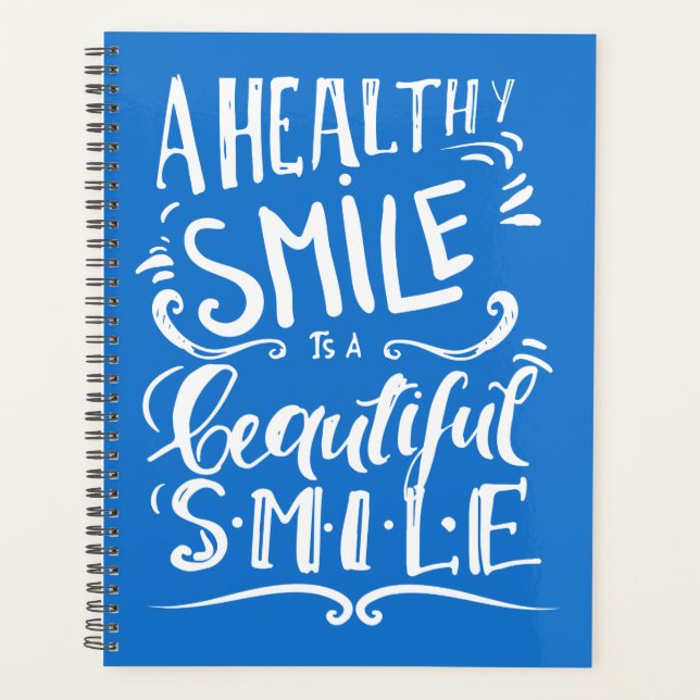A Healthy Smile Is A Beautiful Smile Planner (Front)