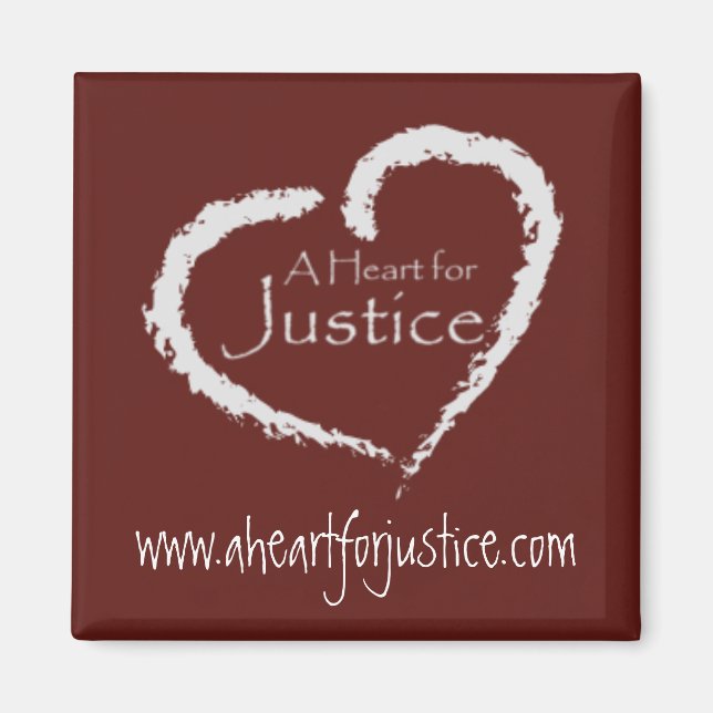 A Heart for Justice magnet (maroon) (Front)