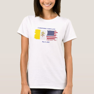 A Historic Conclave - Pope Leo XIV - USA Vatican T-Shirt