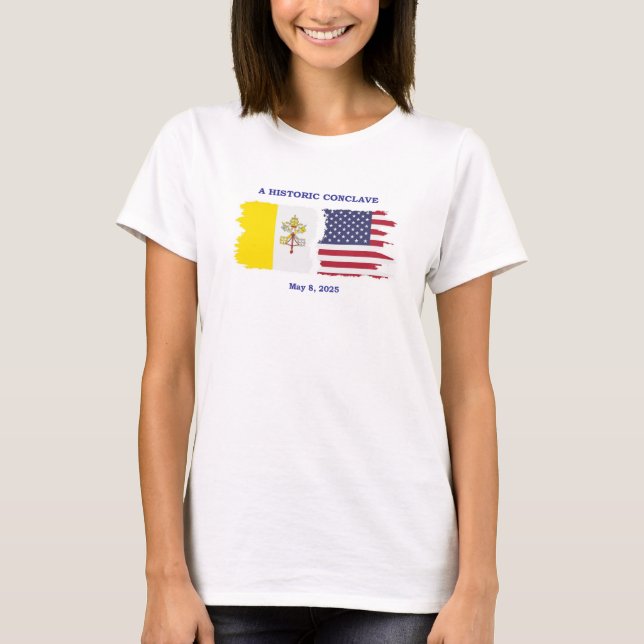 A Historic Conclave - Pope Leo XIV - USA Vatican T-Shirt (Front)