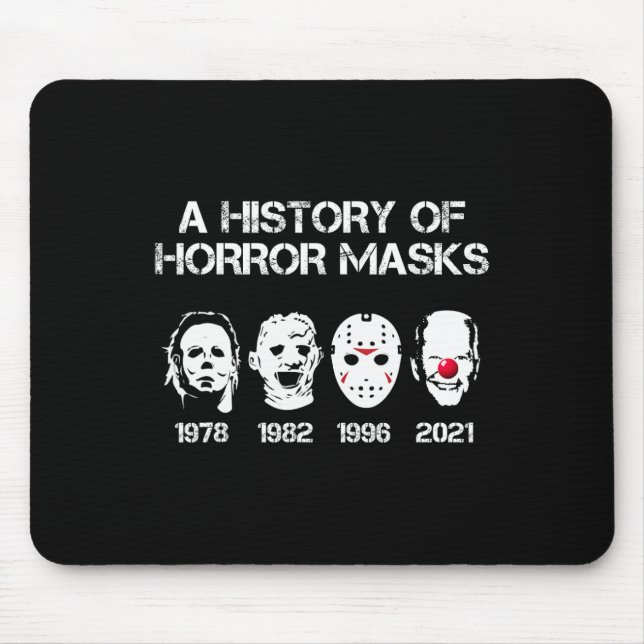 A History of Horror Masks Halloween Fun Costume An Mouse Mat (Front)