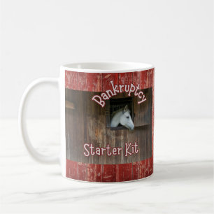 A Horse = Bankruptcy Starter Kit Coffee Mug