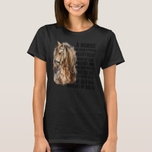 A Horse Can Hear A Human Heartbeat From At Least F T-Shirt