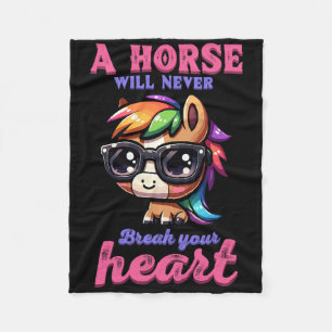 A Horse Will Never Break Your Heart I Equestrian H Fleece Blanket