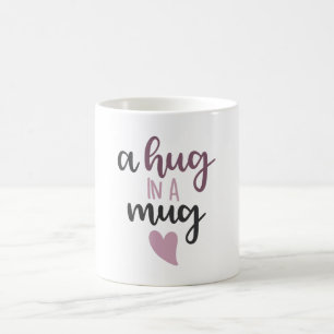 A hug in a mug