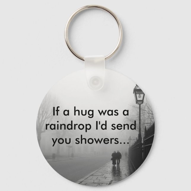 A hug in the Rain Key Ring (Front)