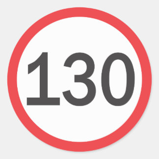 A hundred and thirty speed limit classic round sticker