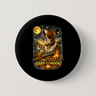 A hunting dog howls to the moon with my 6 cm round badge