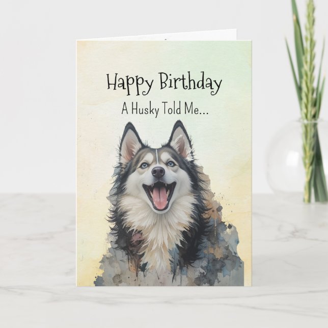 A Husky Personality Birthday Fun Animal Card (Front)